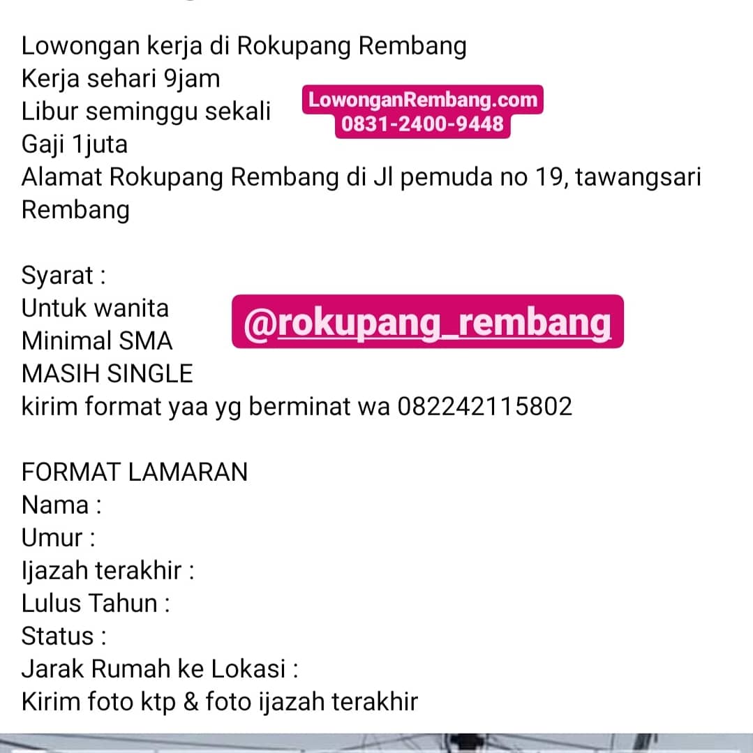 Lowongan Kerja Karyawati Rokupang Rembang Cukup Chat WhatsApp