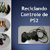 Reciclando Controle de PS2 [O Que Reaproveitar?]