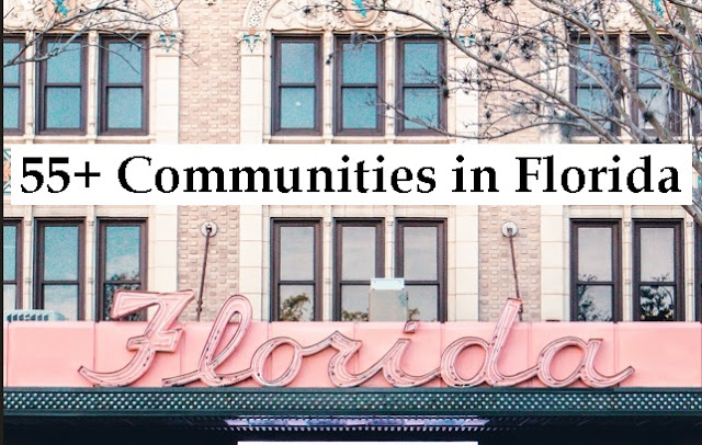 Best 55 Plus Communities and Tips Retirement In Florida
