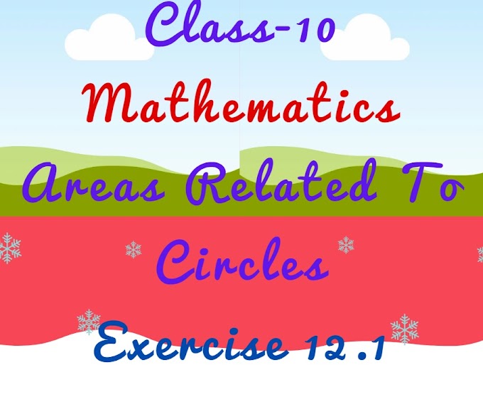 Class 10 Areas related to circles Ex 12.1