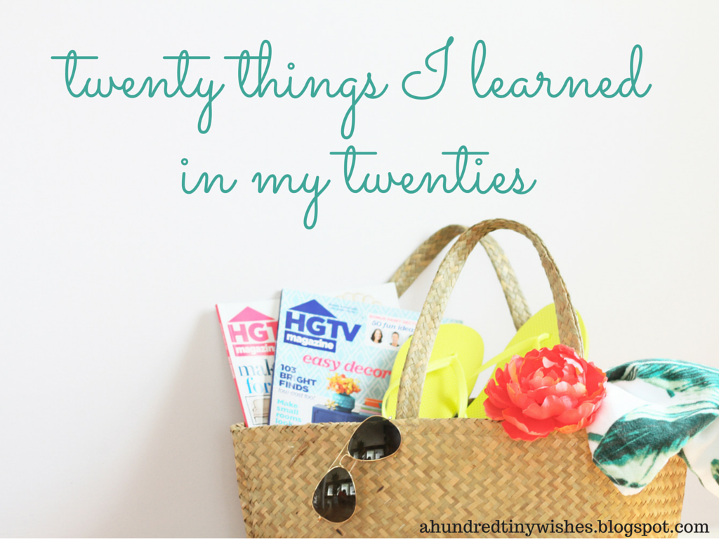 twenty things I learned in my twenties