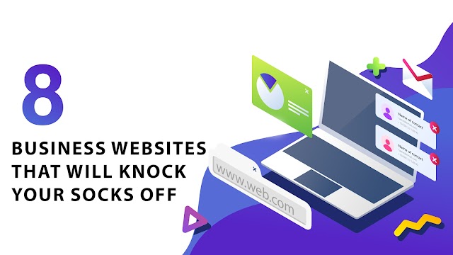  8 Business Websites That Will Knock Your Socks off