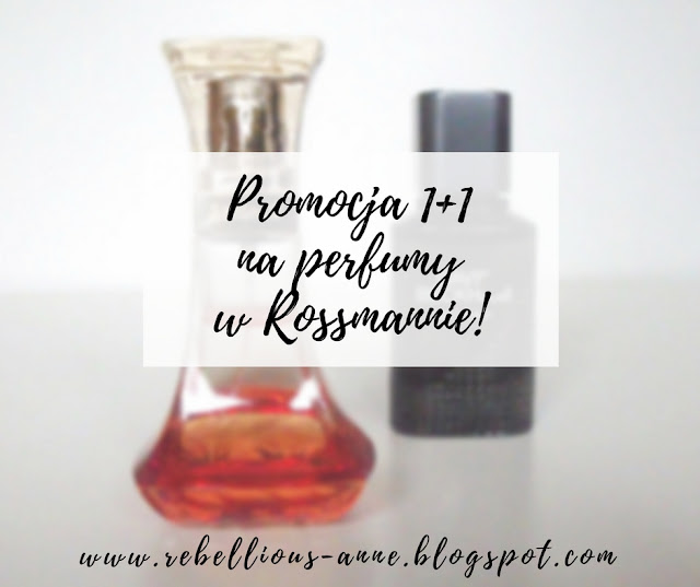 Promocja 1+1  na perfumy  w Rossmannie!