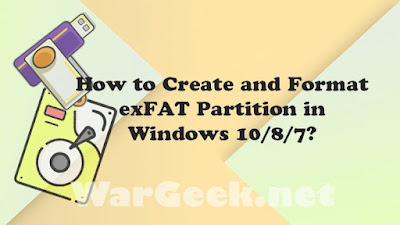 How to Create and Format exFAT Partition in Windows 10/8/7?