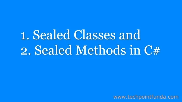 SealedClass-And-SealedMethods-InCSharp