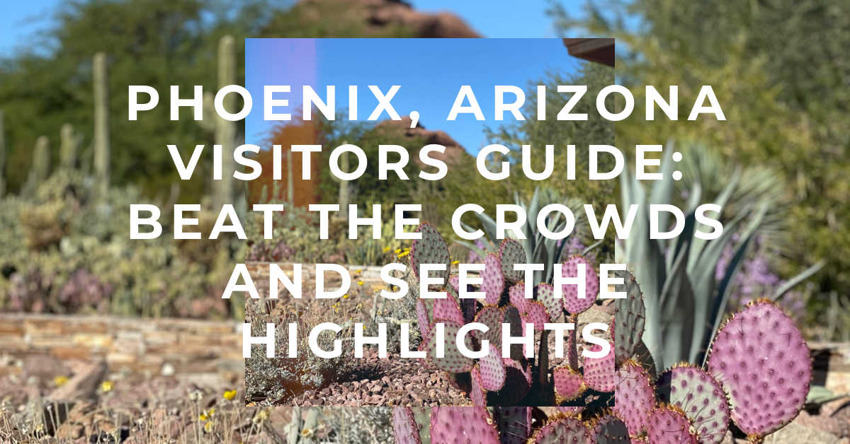 PHOENIX ARIZONA VISITORS GUIDE