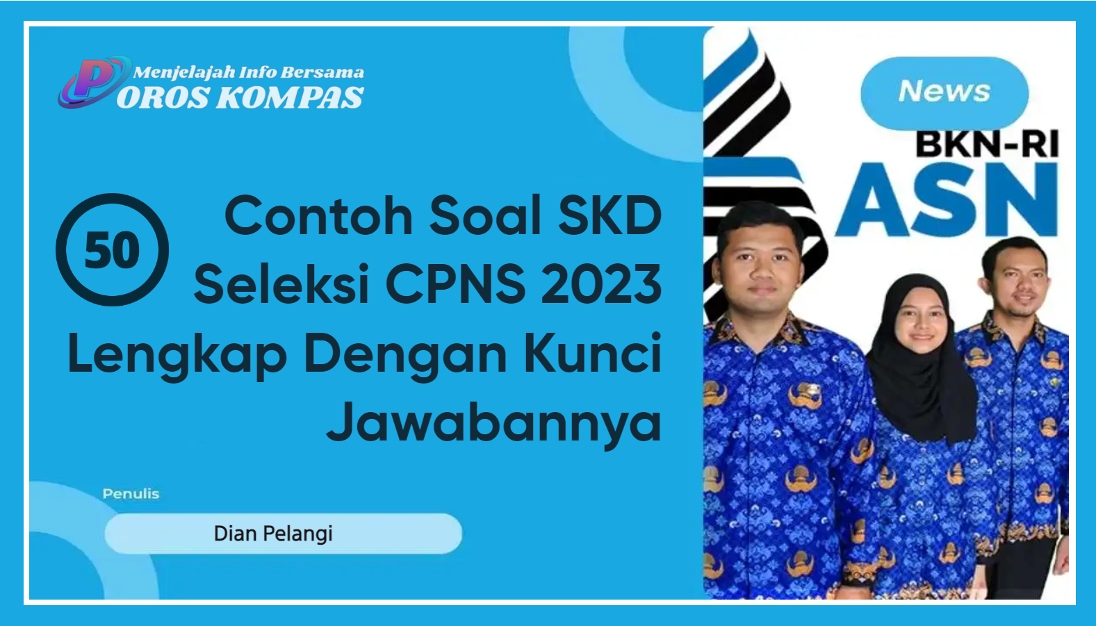 50 Contoh Soal SKD Seleksi CPNS 2023 Lengkap dengan Kunci Jawabannya