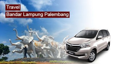 Travel Bandar Lampung Palembang