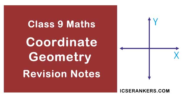 NCERT Notes for Class 9 Maths Chapter 6 Coordinate Geometry