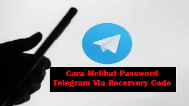 Cara Melihat Password Telegram