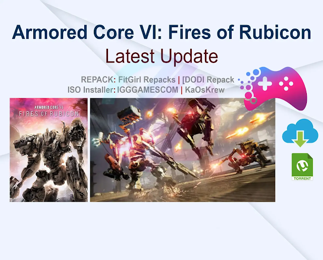 Armored Core VI: Fires of Rubicon – Deluxe Edition ISO Installer N Repack Latest Update