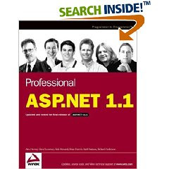 Professional ASP.NET 1.1: Updated and Tested for Final Release of ASP.NET v1.1