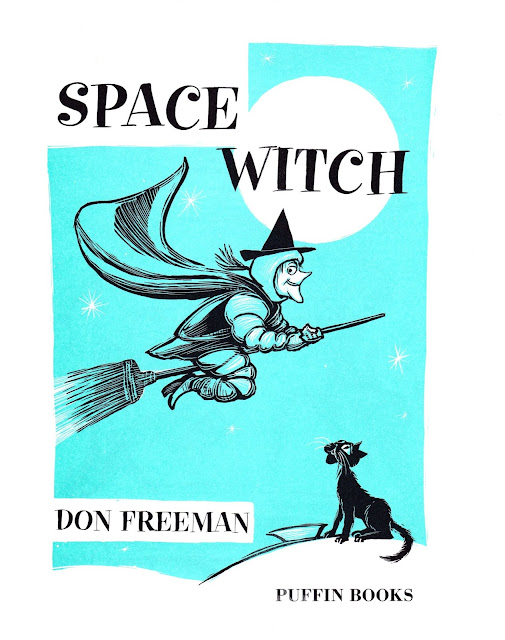 "Space Witch" written & illustrated by Don Freeman (1959)