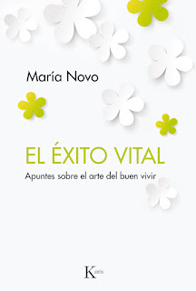 El éxito vital: apuntes sobre el arte del buen vivir / María Novo