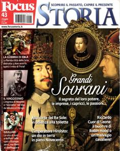 Focus Storia 43 - Maggio 2010 | ISSN 1824-906X | PDF HQ | Mensile | Storia | Personalità
Focus Storia: la rivista interamente dedicata alle vicende, ai personaggi, alle curiosità che hanno caratterizzato i secoli passati. Ogni mese un numero speciale da conservare, con i grandi temi approfonditi alla maniera di Focus, per entrare nella Storia in modo diverso e avvincente.