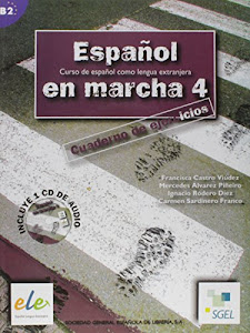 Español en marcha 4.: Ejercicios+cd