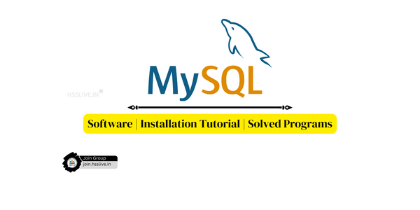 Higher Secondary Computer Lab: MySQL Software & Installation Tutorial