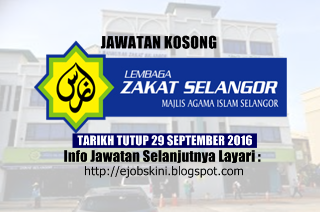 jawatan kosong lembaga zakat selangor (mais) september 2016