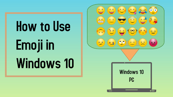 How to Use Emoji in Windows 10 and 11