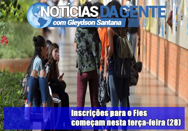 Inscrições para o Fies começam nesta terça-feira (28)