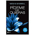 RESEÑA DE LIBRO: SAGA PÍDEME LO QUE QUIERAS DE MEGAN MAXWELL.