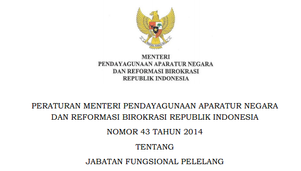 Permenpan RB Nomor 43 Tahun 2014 Tentang Jabatan Fungsional Pelelang