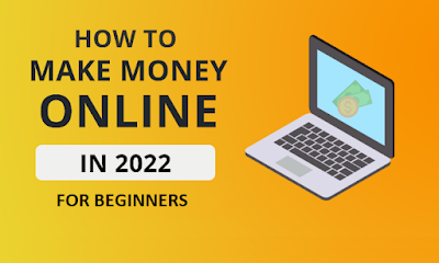 How To Make Money Online In Nigeria As A Student  In 2022