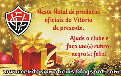 Faça um Rubro-Negro(a) Feliz, dê um presente um produto oficial do Esporte Clube Vitória