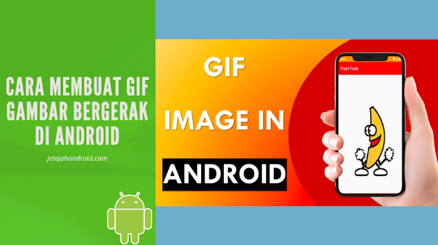Cara Membuat Gif Gambar Bergerak di Android