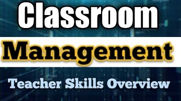  Why Classroom management is important in education: Skills for teachers Classroom management pedagogy