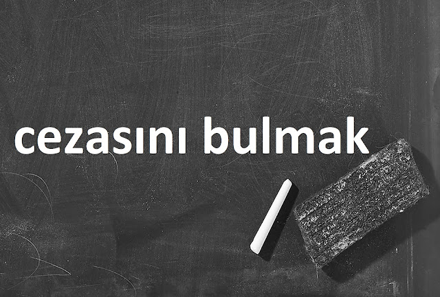 cezasını bulmak