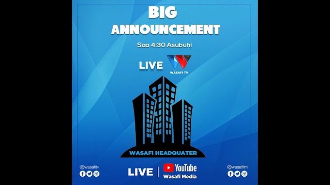 #LIVE: BIG ANNOUNCEMNET WASAFI HEADQUARTER - FEBRUARY 27. 2020