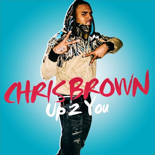 Chris Brown - Up To You Lyrics