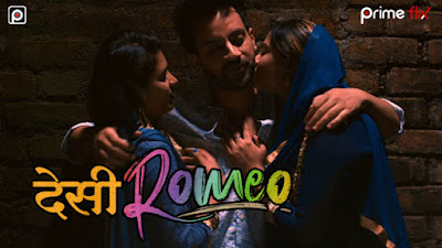 Desi Romeo Web series