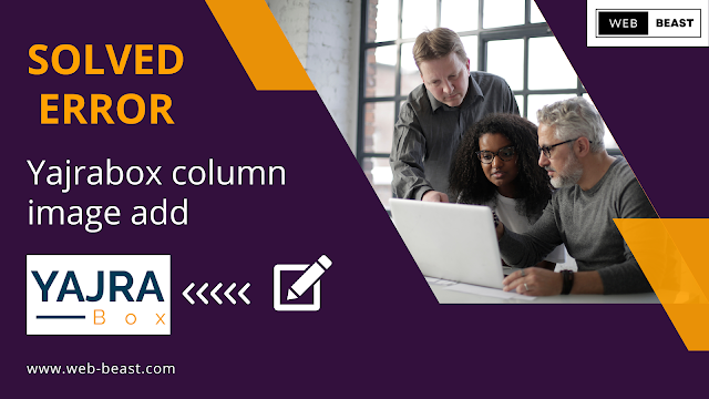 [SOLVED ERROR] yajrabox column image add | sparti datatable image rendring full exmpale