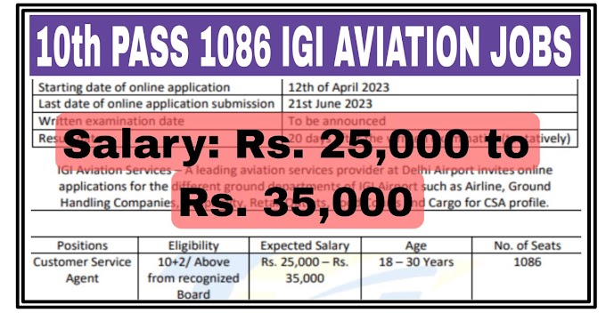 10th Pass 1086 Jobs Recruitment At IGI Aviation Salary Rs. 25,000 to Rs. 35,000 