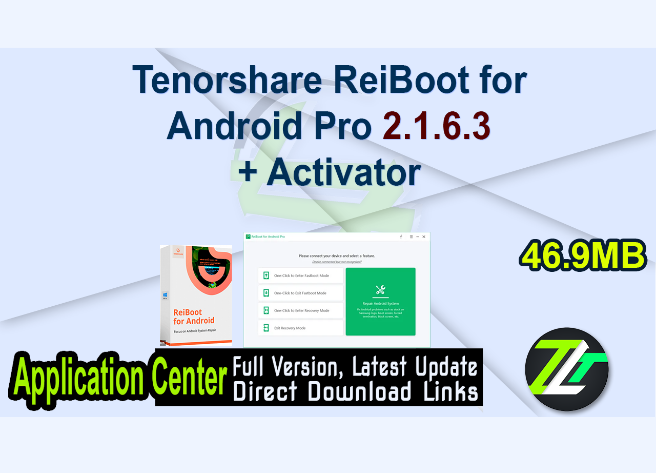 Tenorshare ReiBoot for Android Pro 2.1.6.3 + Activator