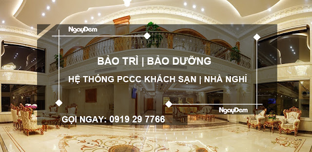 Bảo trì, bảo dưỡng PCCC cho khách sạn .