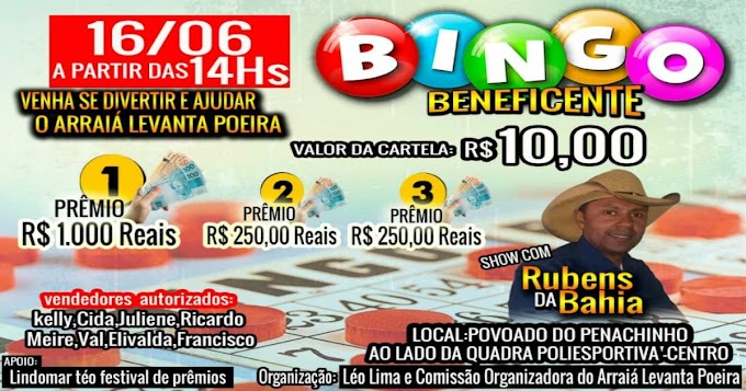 PENACHINHO: Vem aí Bingo Beneficente em prol do Arraiá Levanta Poeira com o prêmio de R$ 1.500,00.