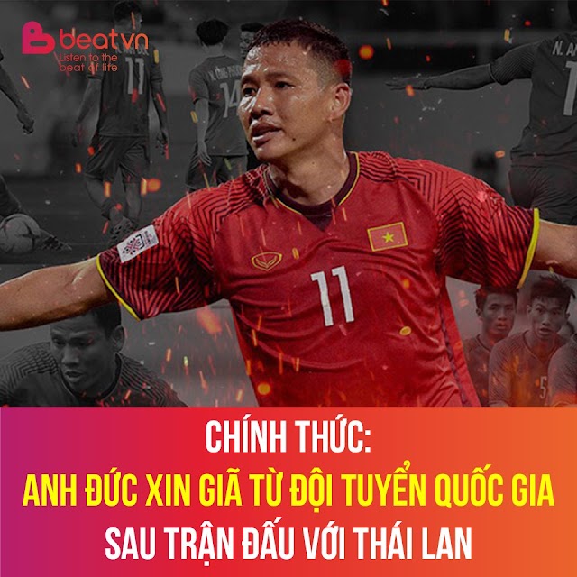 Chính Thức Cầu Thủ Nguyễn Anh Đức Chia Tay ĐTQG