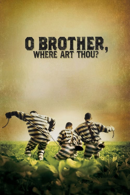 [HD] O Brother, Where Art Thou? - Eine Mississippi-Odyssee 2000 Online Stream German