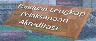 Persiapan Akreditasi Sekolah jenjang SD/MI, SMP/MTs, SMA/MA