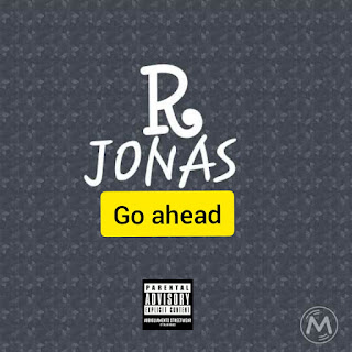 BAIXAR MP3 | R Jonas - Go Ahead | 2020