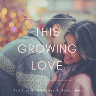 MP3 download Various Artists – This Growing Love – Best Love Music To Close the Perfect Date itunes plus aac m4a mp3