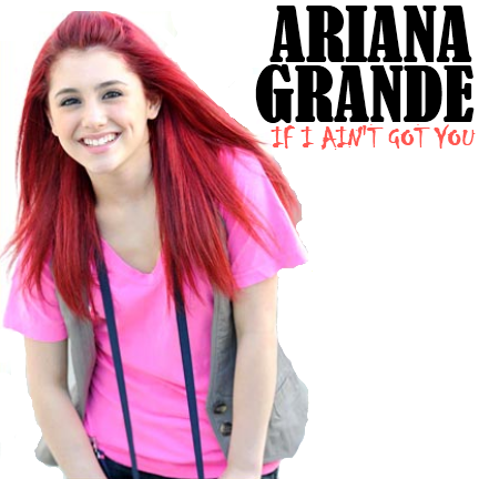 Ariana Grande If I Aint Got Yoump3 I Made A Song With Ariana's Vocals