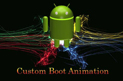 Cara Mudah Ganti Boot Animation pada Stock Rom