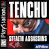 Download Tenchu Stealth Assasins PSX ISO High Compressed