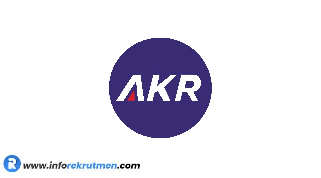 Rekrutmen Terbaru PT AKR Corporindo Tbk Agustus 2022