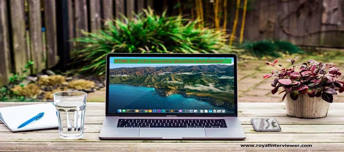 Top 15+ HTML Important Interview Question &Answer