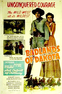 BADLANDS OF DAKOTA. Estados Unidos. Cartel One Sheet: 69 x 104 cms. AVENTUREROS DE DAKOTA. Badlands of Dakota. 1941. Estados Unidos. Dirección: Alfred E. Green. Reparto: Robert Stack, Ann Rutherford, Richard Dix, Frances Farmer, Broderick Crawford, Hugh Herbert, Andy Devine, Lon Chaney Jr., Fuzzy Knight, Addison Richards, Dwight Latham, Glenn Strange.